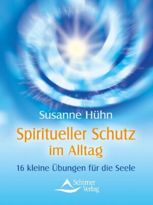 cover image of Spiritueller Schutz im Alltag